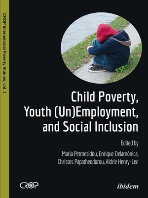 cover image of Child Poverty, Youth (Un)Employment, and Social Inclusion